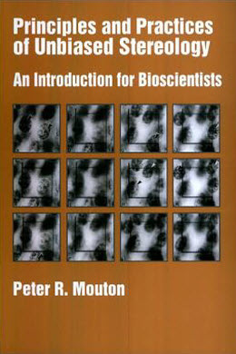 Principles and Practices of Unbiased Stereology book